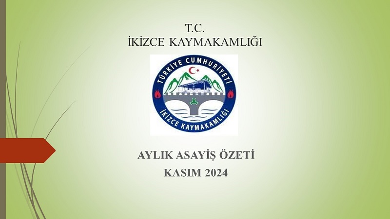 İkizce Kasım Ayı Asayiş Bülteni